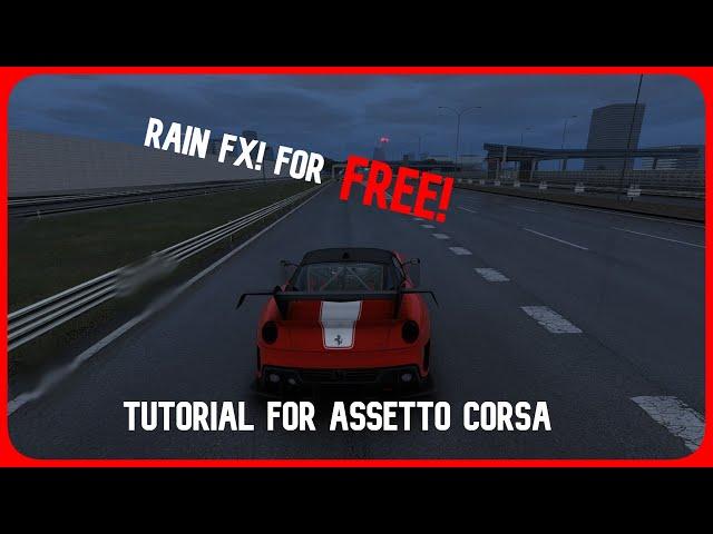 Assetto Corsa Rain Mod tutorial 2024 FREE