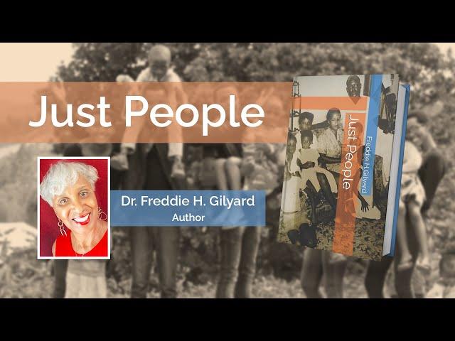 Just People by Dr. Freddie H. Gilyard | Publisher's Pick | ReadersMagnet