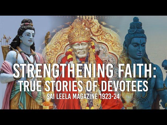 Strengthening Faith: True Stories of Baba's Devotees | Sai Leela Magazine 1923-24 | Pawar Kaka
