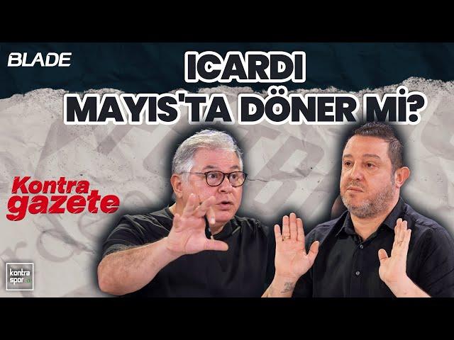 Sergen Yalçın Beşiktaş'a doğru, Icardi, Mayıs'ta döner mi? Yeni hakem sistemi | Kontra Gazete