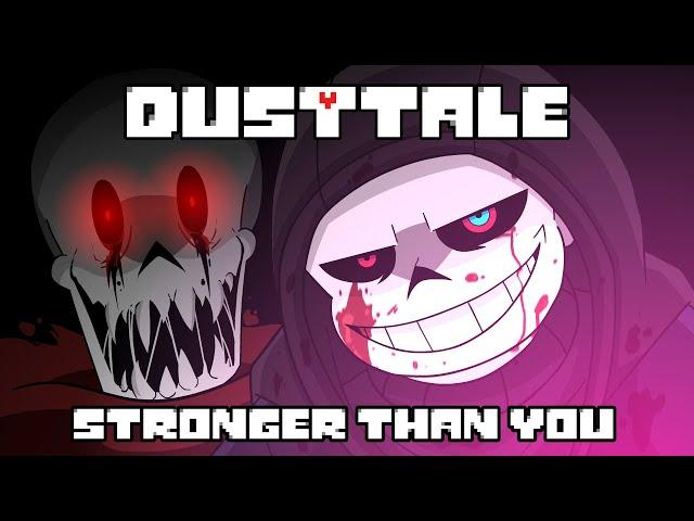 [REMAKE] DUSTTALE - Stronger Than You (Murder Sans Parody) / Animation