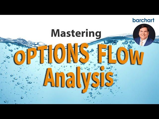 Mastering Options Flow Analysis