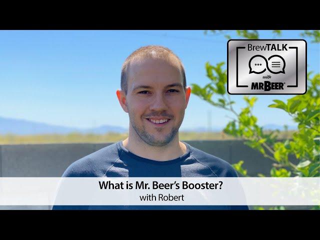 What is Mr. Beer's Booster?