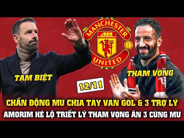 Tin bóng đá 12/11: CHẤN ĐỘNG VAN GOL & 3 TRỢ LÝ RỜI MU, AMORIM HÉ LỘ TRIẾT LÝ THAM VỌNG ĂN 3 CÙNG MU