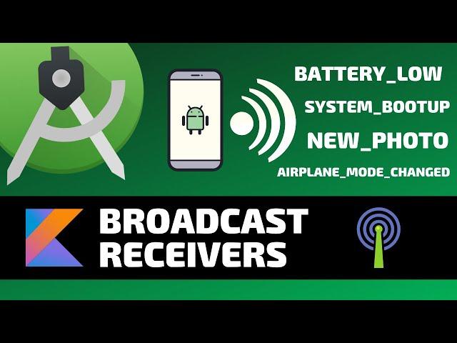 BROADCAST RECEIVERS - Android Fundamentals