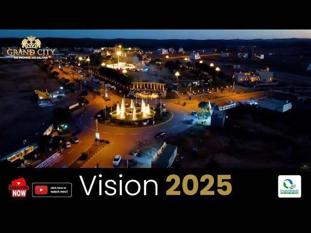 Grand City Kharian | Vision 2025 |  Qazi Investments