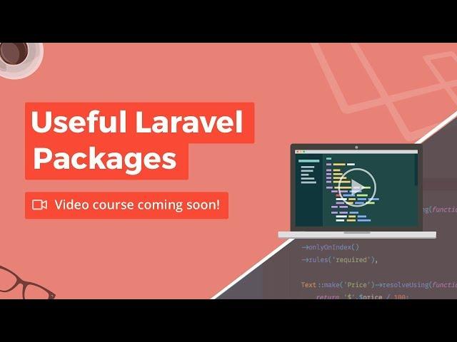 Useful Laravel Packages - Build Course Landing Page