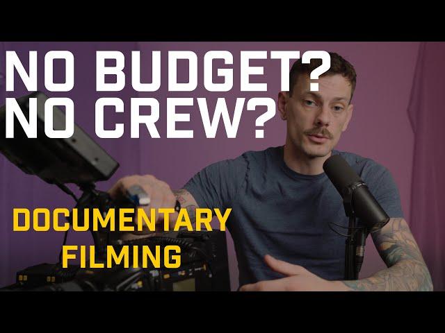 No Budget, Big Dreams: Filming a Passion Project