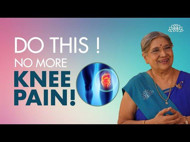 Home Remedies for Knee Pain: Exercises For Knee Pain | Yoga For Knee Pain Relief | Dr. Hansaji