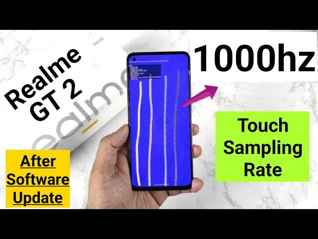 Realme GT 2 1000hz  Touch Sampling Rate Test After Software Update