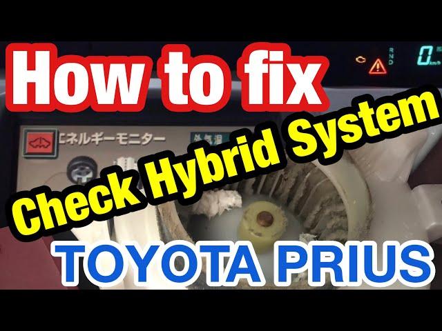 How to fix "Check Hybrid System" warning on TOYOTA PRIUS - repair method