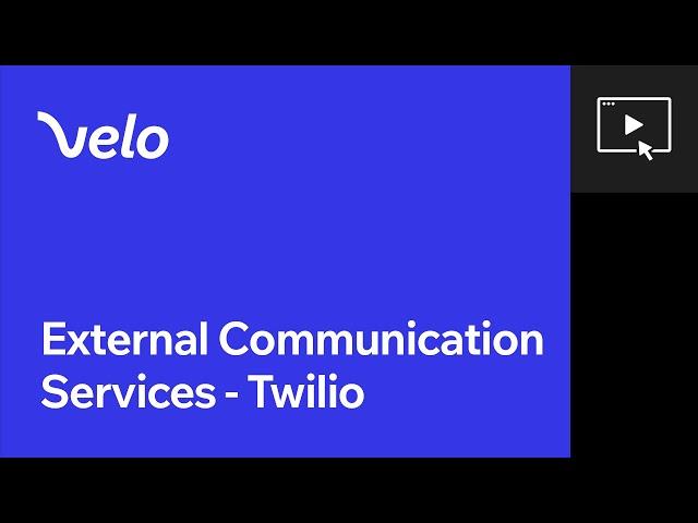 Third Party Integrations Webinar Twilio | Velo by Wix