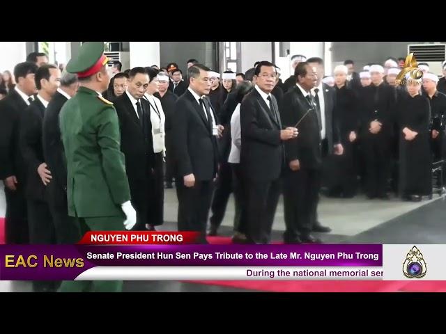 Senate President Hun Sen Pays Tribute to the Late Mr. Nguyen Phu Trong