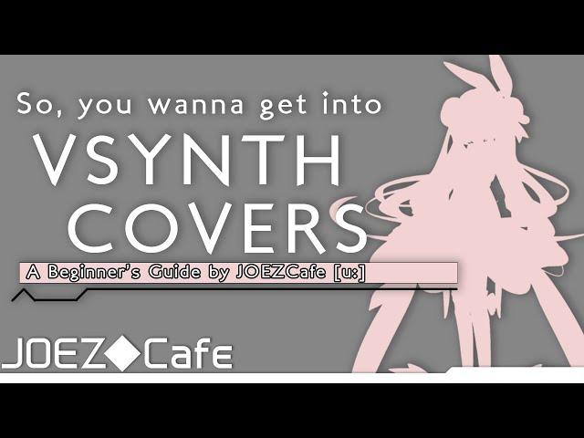 So, you wanna get into VSynth Covers (VOCALOID, Synthesizer V & UTAU) - Phonemes, Tuning & More