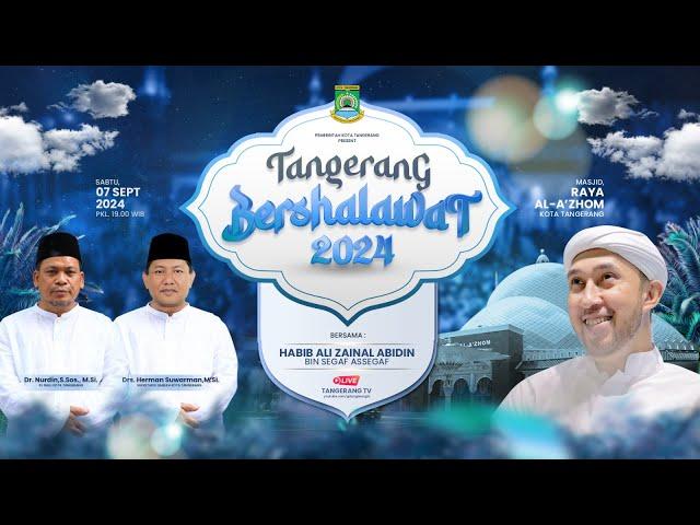 Tangerang Bershalawat 2024 [TangerangTV]