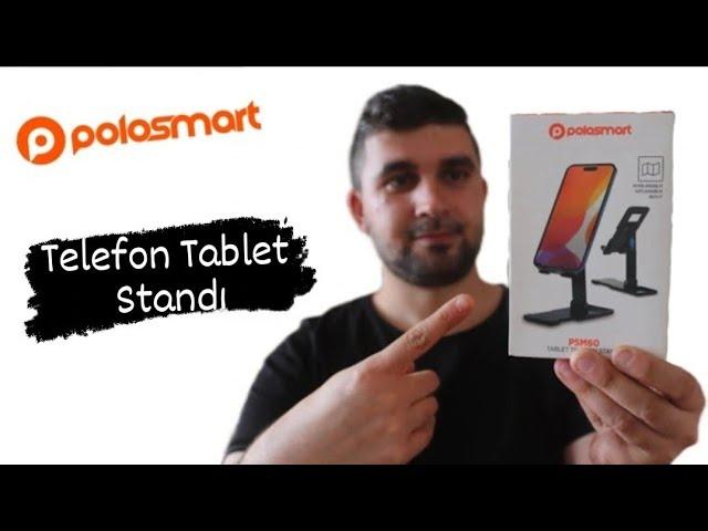 Polosmart Psm60 - Telefon Tablet Standı