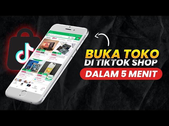 TERBARU 2024 ! Cara Jualan dan Daftar di Tiktok Shop Pemula