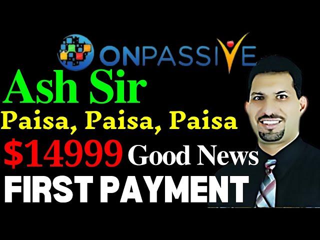 Onpassive Money coming | Onpassive latest update today | Onpassive new update today