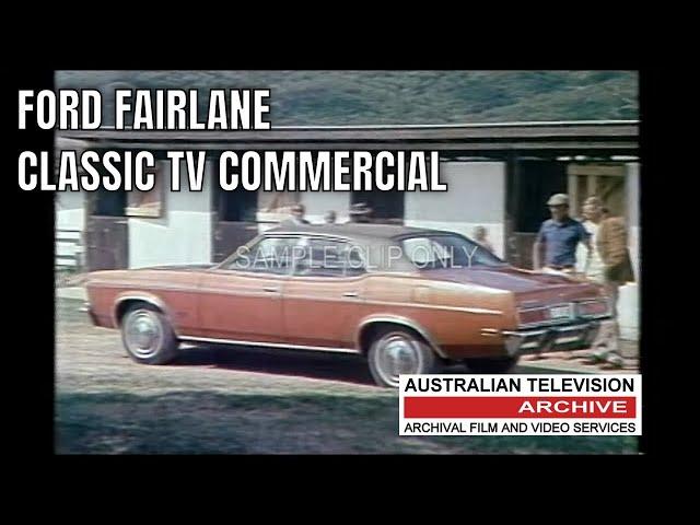 Ford Fairlane Flashback: Take a Ride with the Classic 1976 Australian TV Commercial