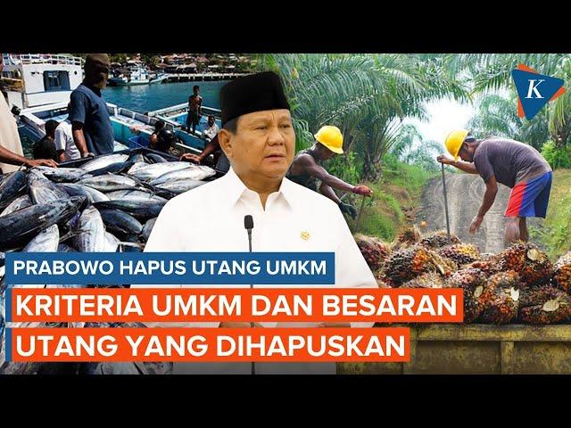 Apa Kriteria dan Berapa Besaran Utang Petani-UMKM yang Dihapuskan Prabowo?