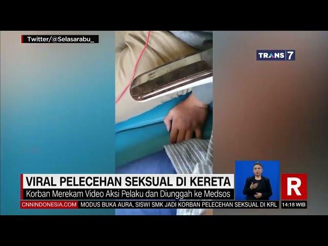 Viral Pelecehan Seksual Di Kereta | REDAKSI (23/06/22)