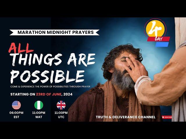 DAY 4 MIDNIGHT MARATHON PRAYERS /w PASTOR AYEXCELLENT | ALL THINGS ARE POSSIBLE |OLUKOYA PRAYERS