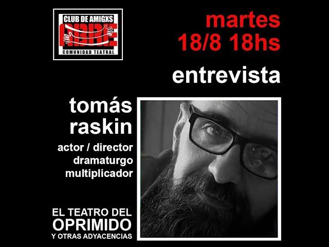 entrevista tres: TOMáS RASKIN