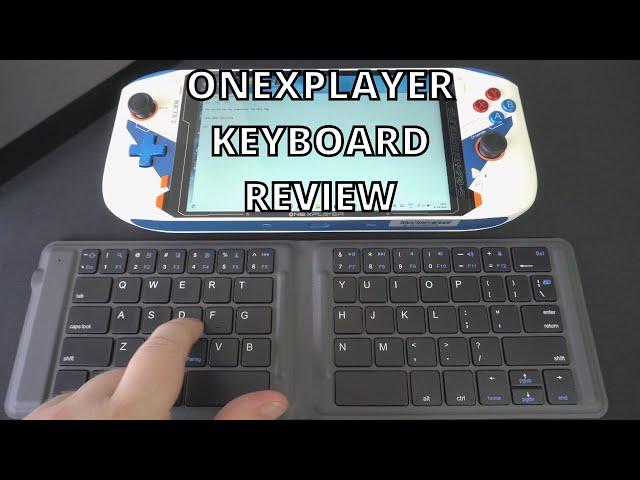 ONEXPLAYER Bluetooth 5.1 Keyboard Review - Unboxing and demo, better than the original keyboard?