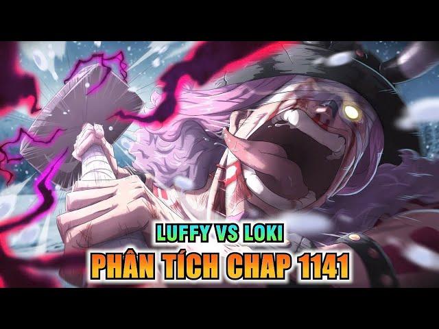 【Phân Tích Chap 1141 Full Màu】LUFFY vs LOKI! RAGNAROK BẮT ĐẦU!