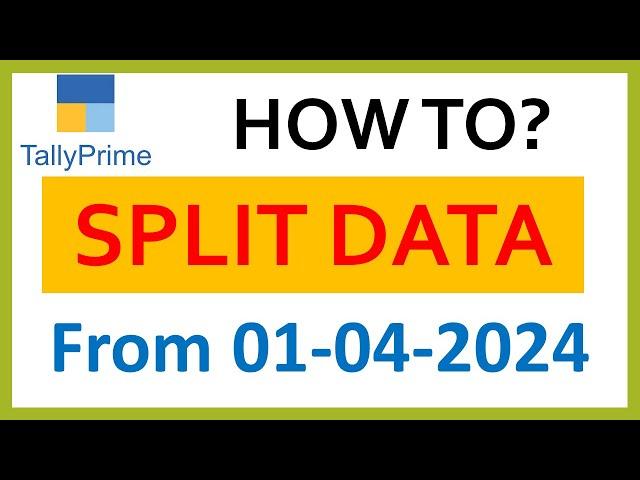 How to Split Tally Data in TallyPrime | Tally Prime | CA. Jitendra Kumar