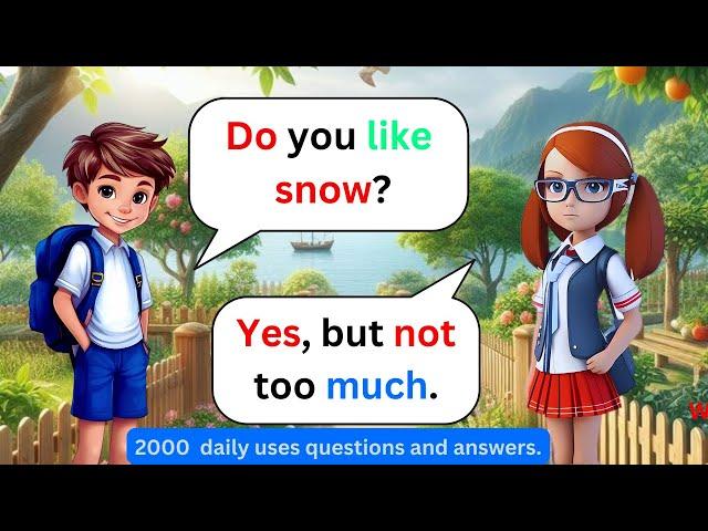 2000 Basic English Questions and Answers and more for daily conversation || Learn English