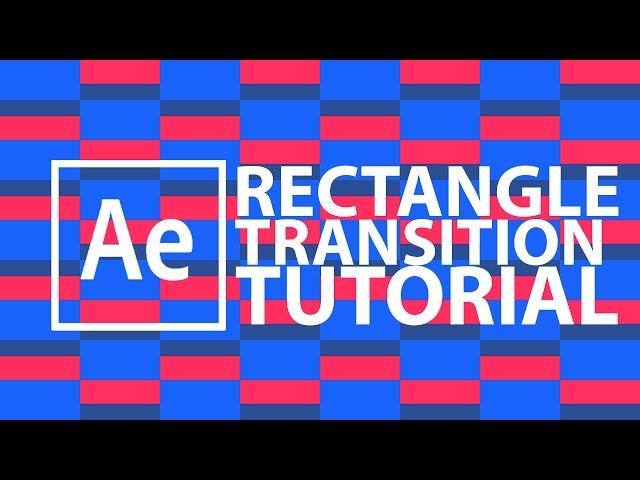 After Effects Tutorial | Rectangle Transition