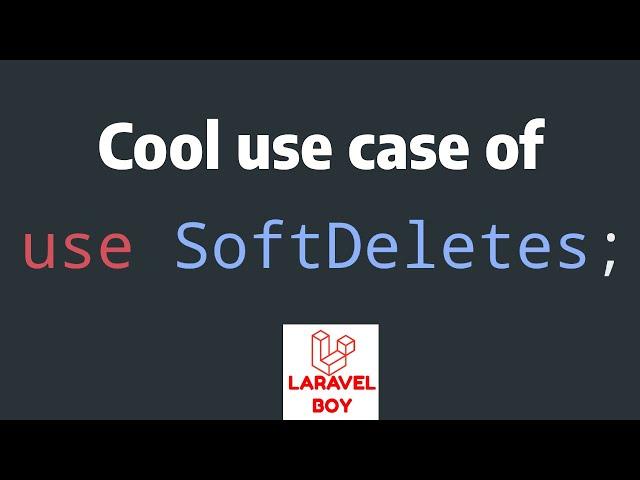 Laravel Eloquent tip | soft deletes in relationships .