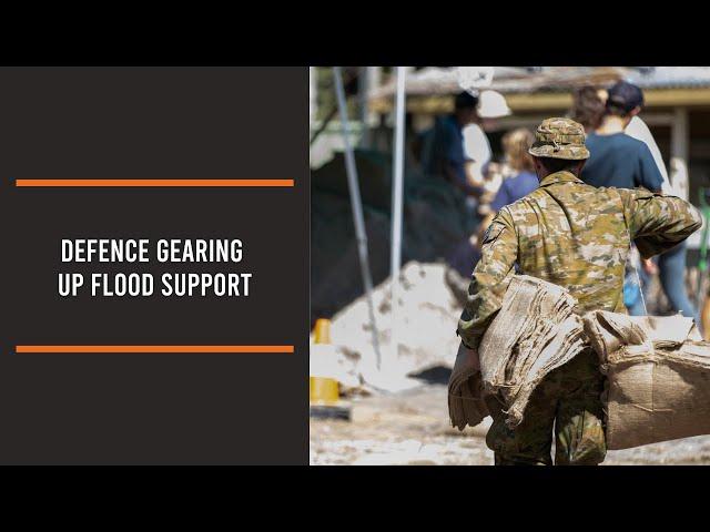 Defence gearing up flood support