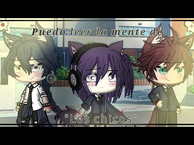 •𝓟𝓾𝓮𝓭𝓸 𝓵𝓮𝓮𝓻 𝓵𝓪 𝓶𝓮𝓷𝓽𝓮 𝓭𝓮 𝓵𝓸𝓼 𝓬𝓱𝓲𝓬𝓸𝓼 •//Minipelicula//original?//#gacha #gachalife #gachaclub