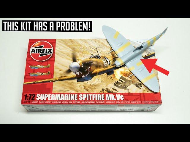 1/72 Airfix Spitfire Mk. Vc | This kit has a problem!