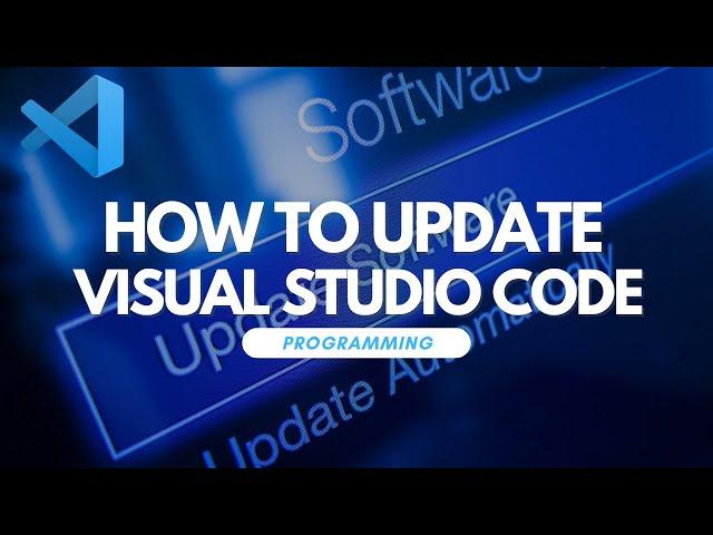 How To Update Visual Studio Code