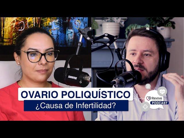 Qué es el Ovario Poliquístico, una de cada 10 mujeres lo sufre! | Episodio 10 | Revive Podcast