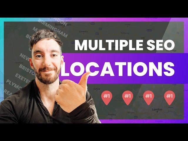 How to Rank for Multiple Locations in Google SEO