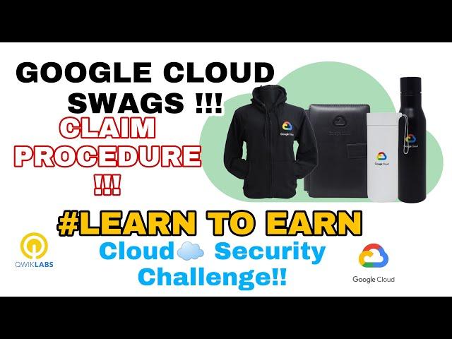 Time to Claim Google Cloud Security Challenge swags|#learntoearn #swags #goodies #googlecloud #gcp