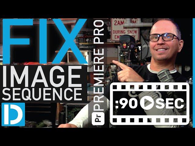 How to Fix an image import sequence problem in Premiere Pro - 2022