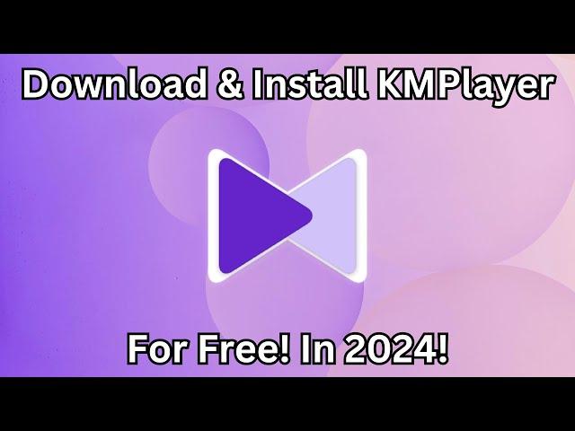 The Ultimate Guide: Download and Install KMPlayer for Windows 10, 11, 8, and 7 - Free!