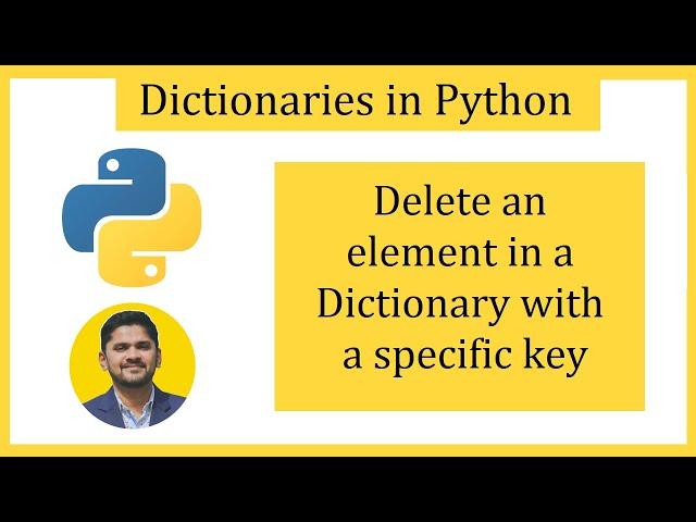 How to Delete an element in a Python Dictionary with a specific key