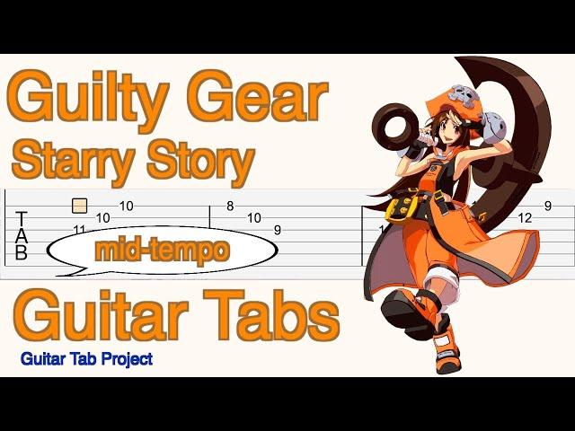Guilty Gear Xrd -SIGN- Starry Story May's Theme mid-tempo Guitar Tutorial Tabs ギルティギア メイのテーマ