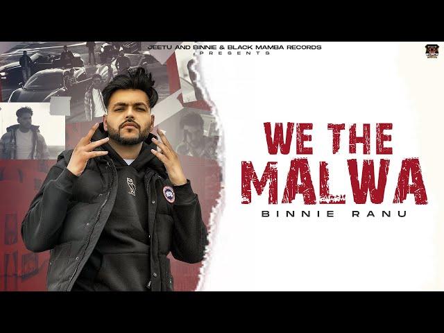 We The Malwa (Official Video) Binnie Ranu | Rb Khehra | Latest Punjabi Song 2022