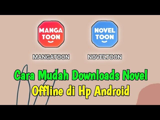 How to Save Download Short Novels in Noveltoon Mangatoon