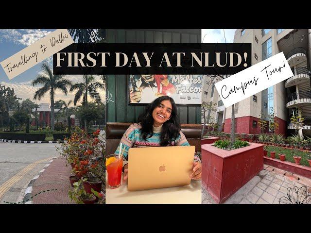 NLU Delhi HOSTEL & CAMPUS tour| First day in Law School | Travelling to Delhi