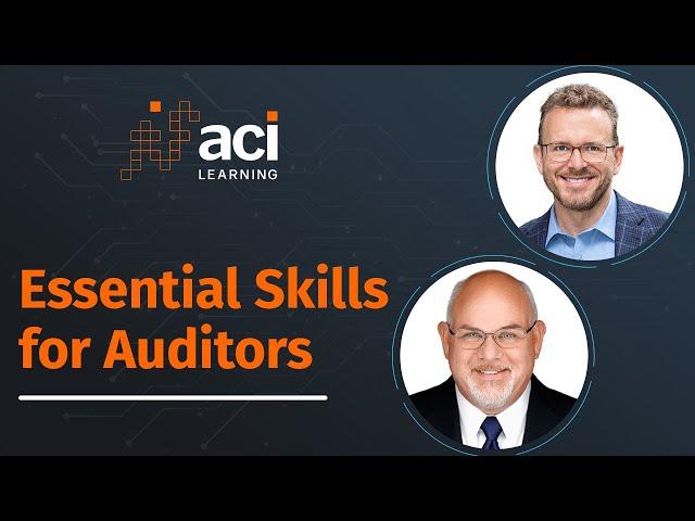 Essential Skills for Auditors | ACI Learning Audit