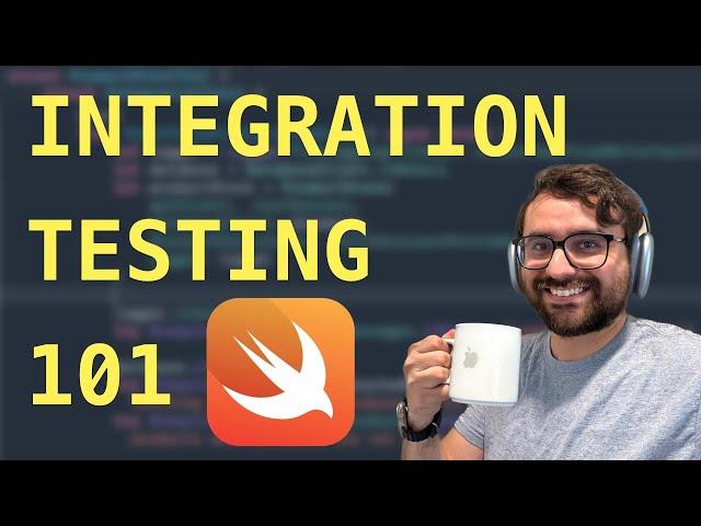 Testing 101: What Are Integration Tests & How to Write Them in Swift