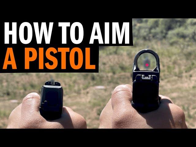 How To Aim A Pistol Using Iron Sights Or A Red Dot?